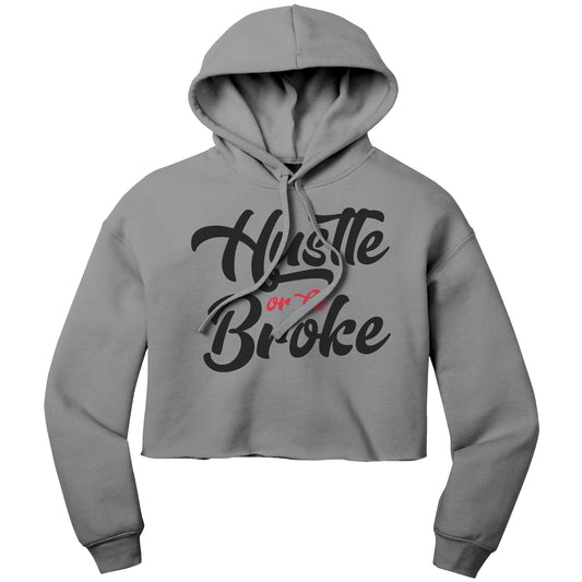 Hustle or be Broke Back Logo Cropped Sweatshirt